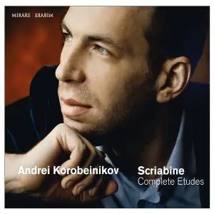 Andrei Korobeinikov - Scriabine: Complete etudes (2014) [Official Digital Download]