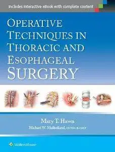 Operative Techniques in Thoracic and Esophageal Surgery