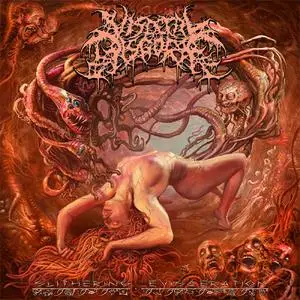 Visceral Disgorge - Slithering Evisceration (2019) {Agonia}