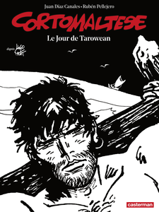 Corto Maltese - Tome 15 - Le Jour de Tarowean (Nouvelle Edition N&B)