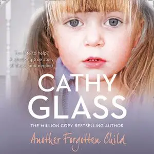 «Another Forgotten Child» by Cathy Glass