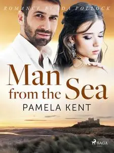 «Man from the Sea» by Pamela Kent