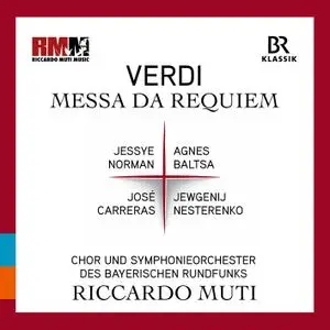 Chor und Symphonieorchester des Bayerischen Rundfunks & Riccardo Muti - Verdi: Messa da Requiem (2021)