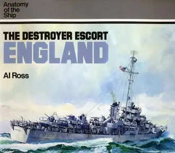 The Destroyer Escort, England
