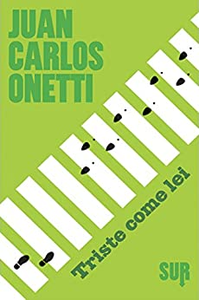 Triste come lei - Juan Carlos Onetti