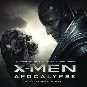 John Ottman - X-Men: Apocalypse (Original Motion Picture Soundtrack) (2016)