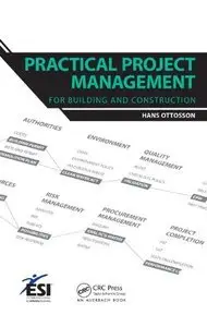 Practical Project Management for Building and Construction (repost)