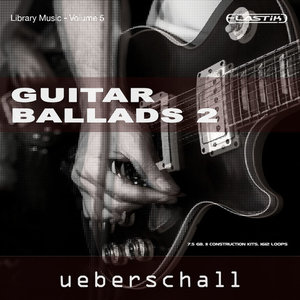 Ueberschall Guitar Ballads Vol. 2 ELASTIK