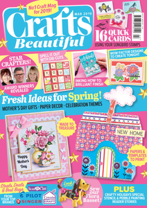 Crafts Beautiful - March 2019