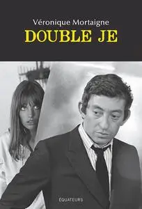 Véronique Mortaigne, "Double je"