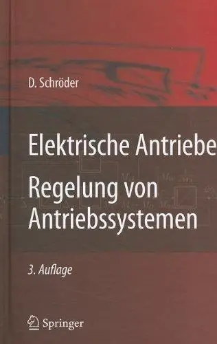 Elektrische Antriebe - Regelung von Antriebssystemen