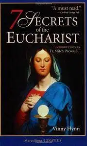 7 secrets of the Eucharist