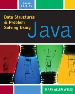 Data Structures and Problem Solving Using Java (repost)
