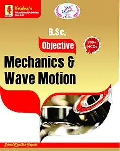 BSc. Obj. Mechanics & wave Motions