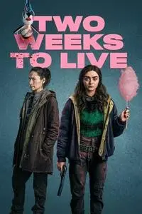 Two Weeks to Live S01E02
