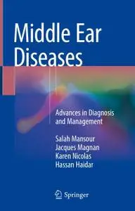 Middle Ear Diseases: Advances in Diagnosis and Management