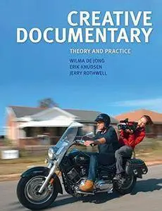 Creative Documentary: Theory and Practice (Repost)