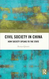 Civil Society in China: How Society Speaks to the State