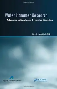 Water Hammer Research: Advances in Nonlinear Dynamics Modeling (repost)
