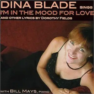 Dina Blade - I'm In The Mood For Love (2002)
