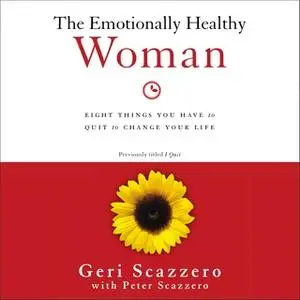 «The Emotionally Healthy Woman» by Geri Scazzero