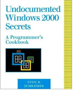 Sven B. Schreiber, "Undocumented Windows 2000 Secrets: A Programmer's Cookbook" (Repost) 