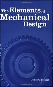 The Elements of Mechanical Design