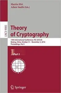 Theory of Cryptography: 14th International Conference, Part I