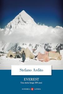 Stefano Ardito - Everest: Una storia lunga 100 anni