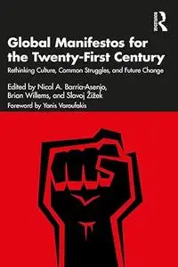 Global Manifestos for the Twenty-First Century