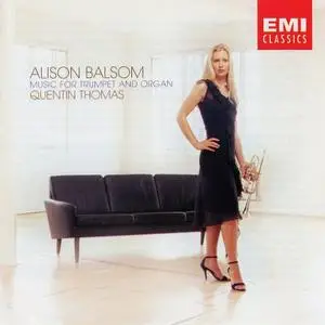 Alison Balsom, Quentin Thomas - Music for Trumpet and Organ (2002)