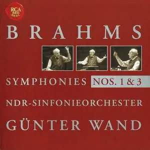 Günter Wand, NDR-Sinfonieorchester - Johannes Brahms: Symphonies Nos. 1 & 3 (2001)