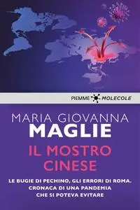 Maria Giovanna Maglie - Il mostro cinese