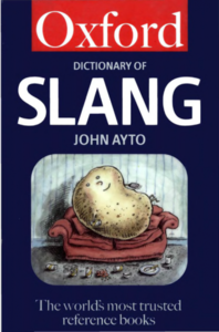 The Oxford Dictionary of Slang (repost)