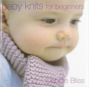 Baby Knits for Beginners