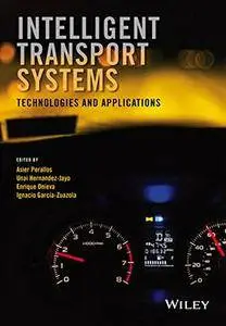 Intelligent Transport Systems: Technologies and Applications