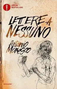 Antonio Moresco - Lettere a nessuno (2018)