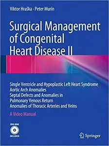 Surgical Management of Congenital Heart Disease II: Single Ventricle and Hypoplastic Left Heart Syndrome Aortic Arch Ano