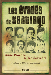 Anne Proenza, Teo Saavedra, "Les Evadés de Santiago"