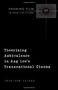 Theorizing Ambivalence in Ang Lee's Transnational Cinema (repost)