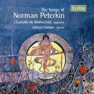 Charlotte de Rothschild & Adrian Farmer - Peterkin: The Songs of Norman Peterkin (2017)