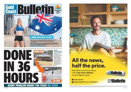 The Gold Coast Bulletin – April 03, 2017