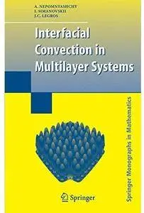 Interfacial Convection in Multilayer Systems