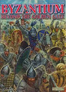 Byzantium: Beyond the Golden Gate