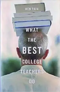 What the Best College Teachers Do