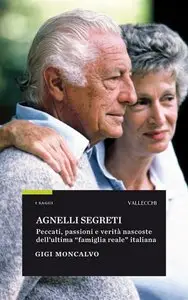 Gigi Moncalvo - Agnelli segreti