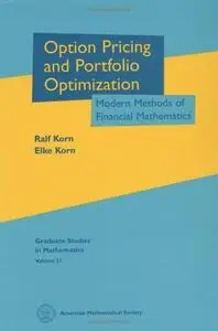 Option Pricing and Portfolio Optimization: Modern Methods of Financial Mathematics