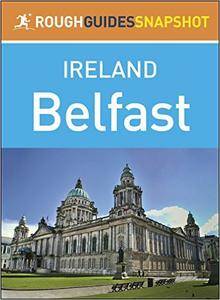 Rough Guides Snapshot Ireland: Belfast (repost)