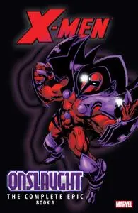 X Men The Complete Onslaught Epic Book 01 2007 Digital F Asgard Empire