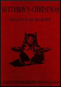 «Kittyboy's Christmas» by Amy Ella Blanchard
